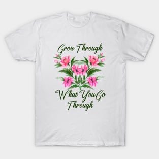 Grow Through What You Go Through Natural, T-Shirt